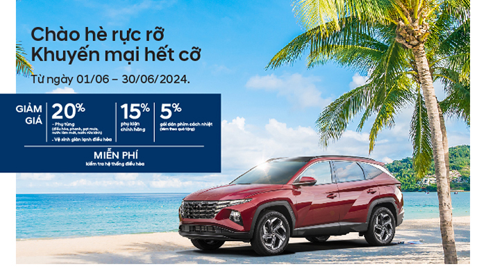 KHUYẾN MẠI DỊCH VỤ THÁNG 6/2024 - CHÀO HÈ RỰC RỠ-KHUYẾN MẠI HẾT CỠ