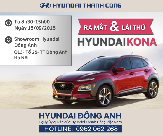 RA MẮT VÀ LÁI THỬ HYUNDAI KONA 2018