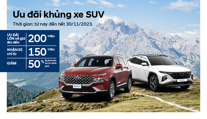 ƯU ĐÃI KHỦNG XE SUV