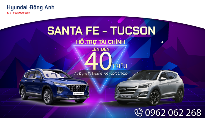 SANTAFE-TUCSON-HỖ TRỢ TÀI CHÍNH 40 TRIỆU