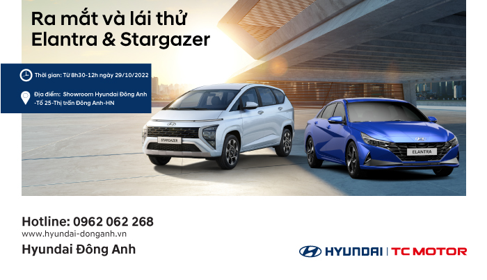 THƯ MỜI THAM DỰ SỰ KIỆN LỄ RA MẮT - LÁI THỬ ALL NEW ELANTRA & STARGAZER