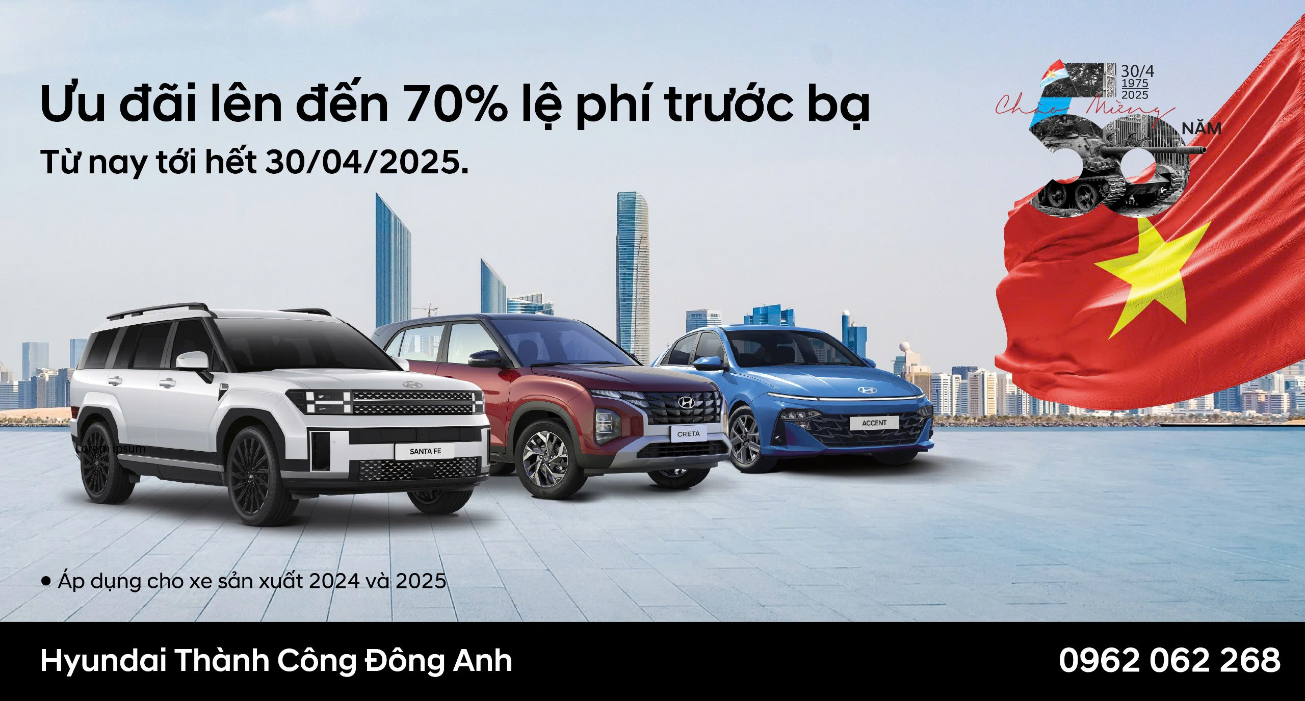 Ưu đãi lớn mừng Đại lễ 30/4: Hyundai hỗ trợ lên đến 70% lệ phí trước bạ cho các dòng xe hot nhất tháng 4/2025.